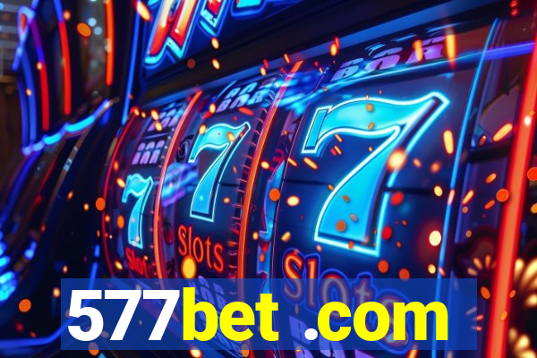 577bet .com